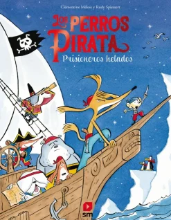 Los perros pirata 2. Prisioneros helados<