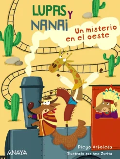 Lupas y Nanai. Un misterio en el oeste< Hot