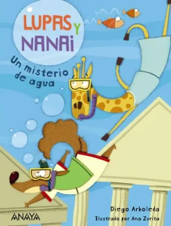 Lupas y Nanai. Un misterio de agua< Best