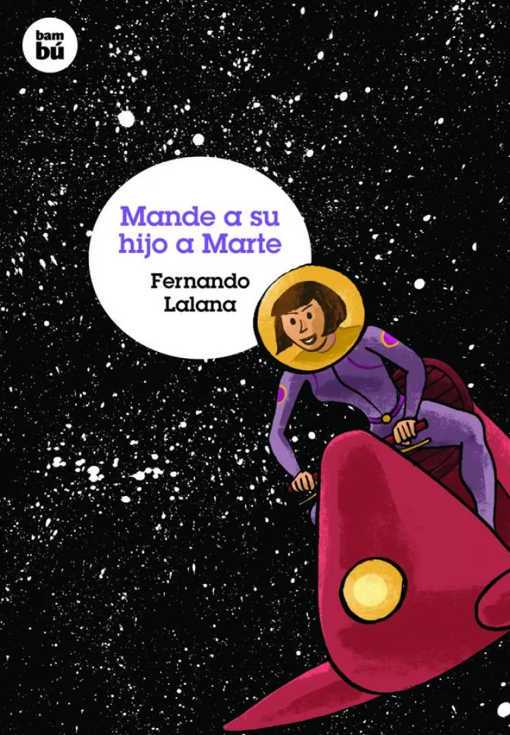 Mande a su hijo a Marte<