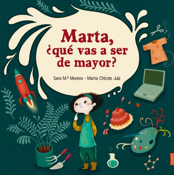 Marta, ¿qué vas a ser de mayor?<