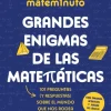 Matem1nuto. Grandes enigmas de las matemáticas (Colección Grandes enigmas)< Outlet