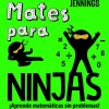 Mates para ninjas< Sale