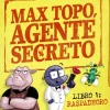 Max Topo, agente secreto 1: Raspadeoro< Sale