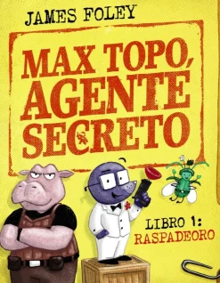 Max Topo, agente secreto 1: Raspadeoro< Sale