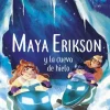 Maya Erikson 3. Maya Erikson y la cueva de hielo< Clearance