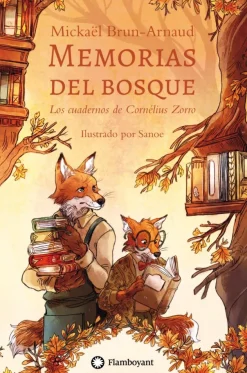 Memorias del bosque 2: Los cuadernos de Cornélius Zorro< Discount