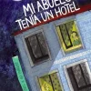 Mi abuelo tenía un hotel< Best