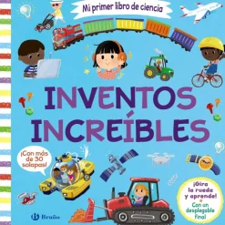 Mi primer libro de ciencia. Inventos increíbles< Best