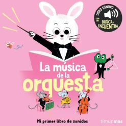 Mi primer libro de sonidos: La música de la orquesta<