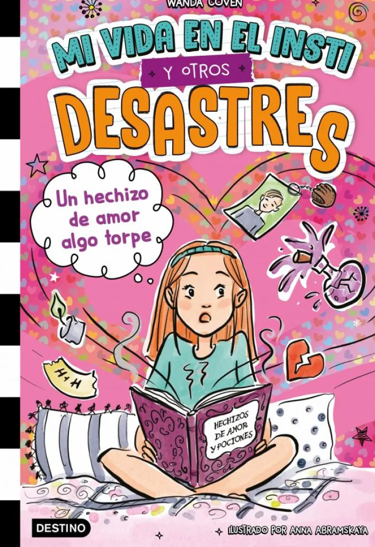 Mi vida en el insti y otros desastres 2. Un hechizo de amor algo torpe<