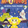 Moztruos 8: Un rival para Franny<