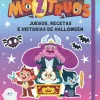 Moztruos: Juegos, recetas e historias de Halloween< Hot
