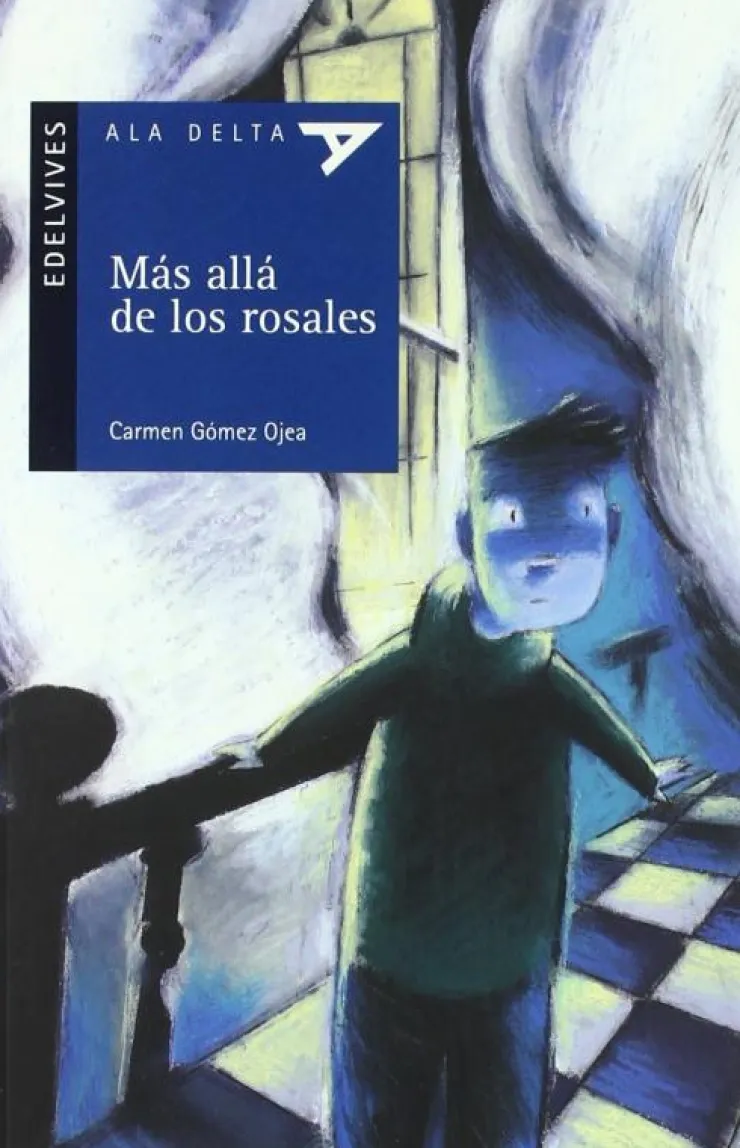 Más allá de los rosales. Edelvives<