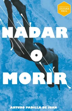 Nadar o morir (Lectura Fácil)< Sale