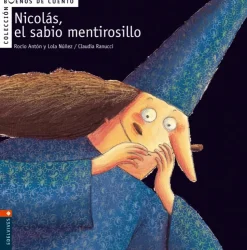 Nicolás, el sabio mentirosillo< Sale