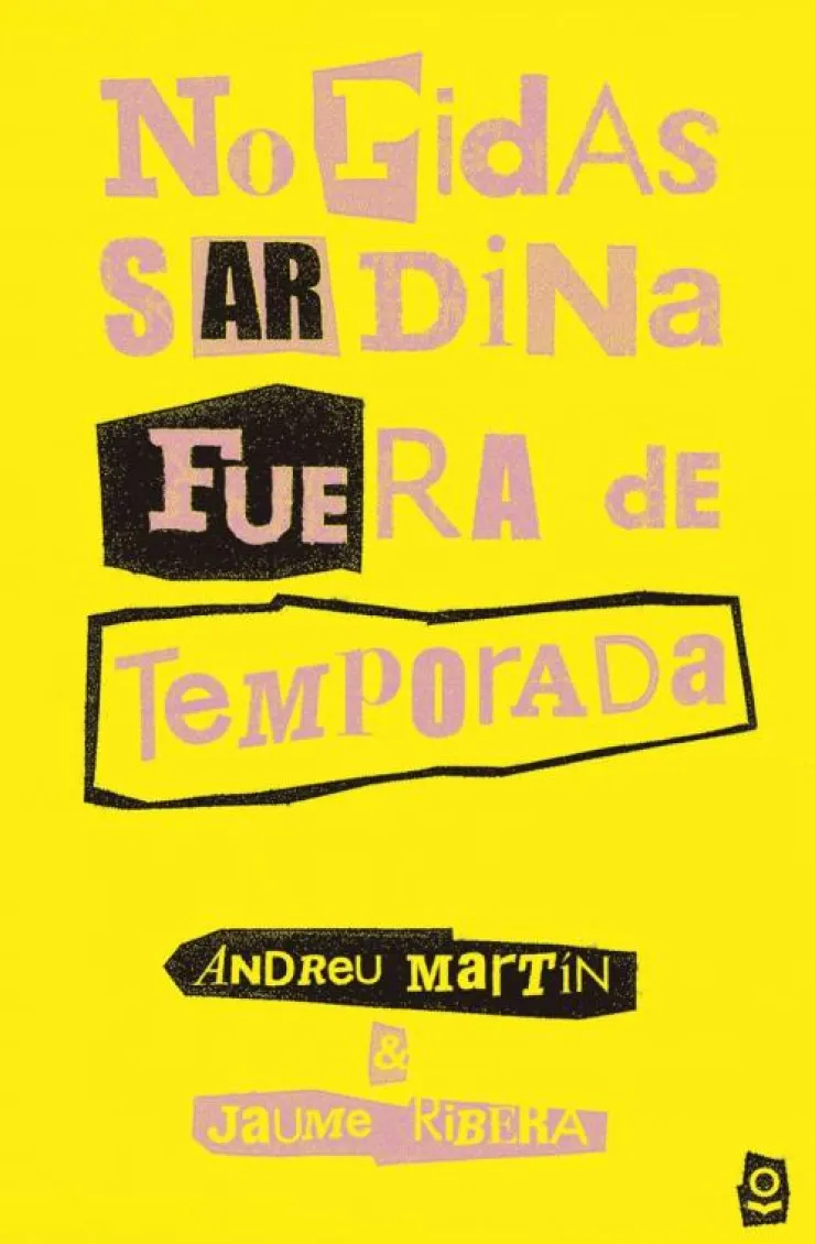 No pidas sardina fuera de temporada< Best