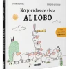 No pierdas de vista al lobo< Sale