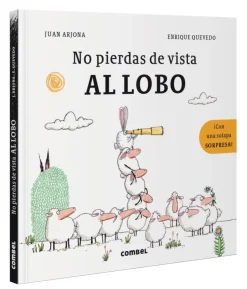 No pierdas de vista al lobo< Sale