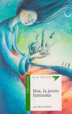 Noa, la joven fantasma< New