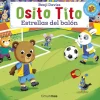 Osito Tito. Estrellas del balón< Hot