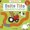 Osito Tito. ¡Sígueme! La granja< Best