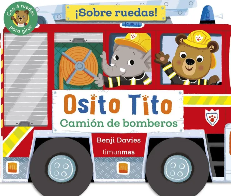 Osito Tito ¡Sobre ruedas!: Camión de bomberos< Discount