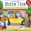 Osito Tito. Vamos al veterinario< Outlet
