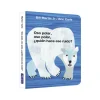 Oso polar, oso polar, ¿quién hace ese ruido? (Colección Eric Carle)<