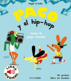 Paco y el hip-hop. Libro musical< Sale
