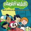 Pandilla Wasabi 1: Abril contra el aburrimiento mortal< Sale