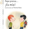 Pepe piensa... ¡Es mío!. SM< Outlet