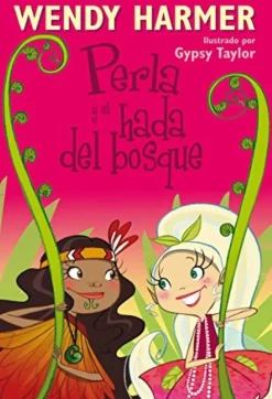 Perla 13 - Perla y el hada del bosque< New