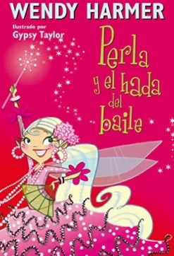 Perla 15 - Perla y el hada del baile<