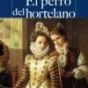 PERRO DEL HORTELANO, El.CASTALIA<
