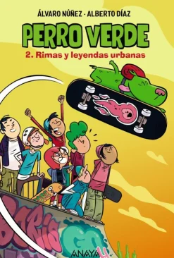 Perro verde 2: Rimas y leyendas urbanas<