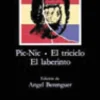 Pic-Nic; El triciclo; El laberinto< Hot