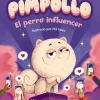 Pimpollo 1: El perro influencer<