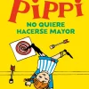 Pippi no quiere hacerse mayor< Online