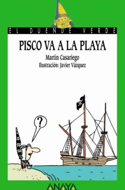 Pisco va a la playa. Duende Verde. Anaya<