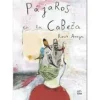Pájaros en la cabeza< Online