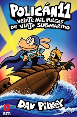Policán 11: Veinte mil pulgas de viaje submarino<
