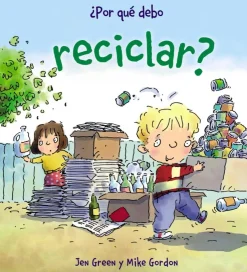 ¿Por qué debo reciclar?<