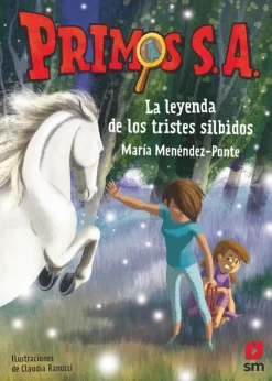 Primos S.A. 7: La leyenda de los tristes silbidos<