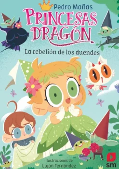 Princesas Dragón 17: La rebelión de los duendes< Discount