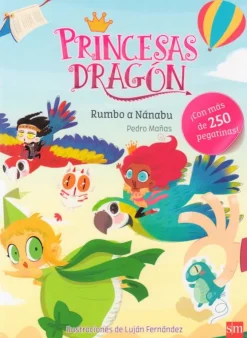 Princesas Dragón - Rumbo a Nánabu (Libro de pegatinas)< Online