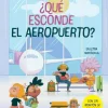 ¿Qué esconde el aeropuerto? Libro con solapas< Best