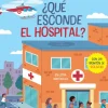 ¿Qué esconde el hospital? Libro con solapas< Sale