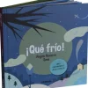 íQué frío! íQué calor!< New