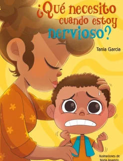 ¿Qué necesito cuando estoy nervioso? (¿Qué necesito cuando...?)<